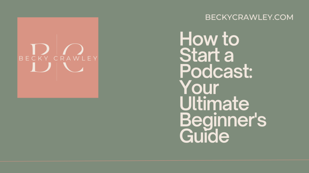 How-To-Start-A Podcast-Guide