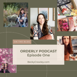 Orderly-Podcast-Episode-One-Ordering-My-Life-Around-Jesus